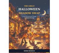 The Great Halloween Shadow Swap: A Coloring Adventure Through 40 Moonlit Mix-Ups