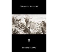 The Great Heresies