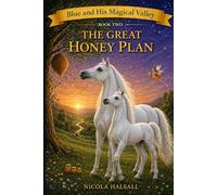 The Great Honey Plan