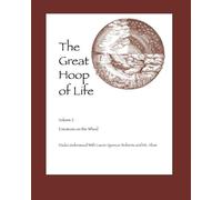 The Great Hoop of Life Volume II: Emotions on the Wheel: Volume 2 - NUOVO