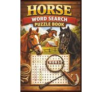 The Great Horse and Equestrian Word Puzzle Book: Word Search Puzzle Book, Easy to read , 50 plus Puzzles, Great Gift for Vacations Holidays and Road Trips!