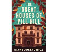 The Great Houses of Pill Hill