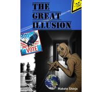 The Great Illusion