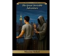 The Great Invisible Adventure