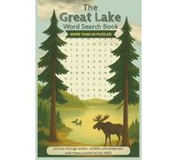 The Great Lake Word Search Puzzle Book: Word Searches with Easy to Read Print about Lakes, Wildlife, Water, Camping, Wilderness and More | 6x9 inches, ... Gift for Vacations, Holidays and Free Times