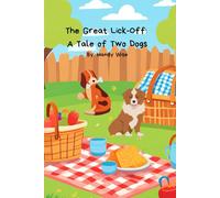 The Great Lick-Off: A Tail of Two Dogs