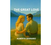 THE GREAT LOVE: IT ALL STARTED IN LEVICO