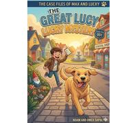 THE GREAT LUCKY MYSTERY: CASE FILE 001