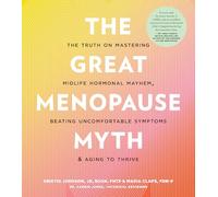 Maria Claps Kristin Johnson The Great Menopause Myth (Tascabile)