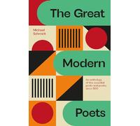 The great modern poets: an anthology of the essential poets and poetry since 1900