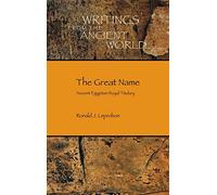 The Great Name: Ancient Egyptian Royal Titulary