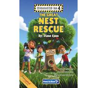 The Great Nest Rescue