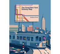 Emiliano Ponzi – The Great New York Subway Map – Copertina rigida