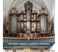 The Great Organ of Aarhus CathedralKristian Krogsoe; Anders JohnssonAudio CD