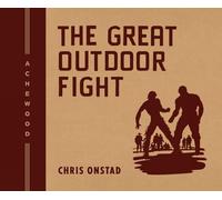 The Great Outdoor Fight