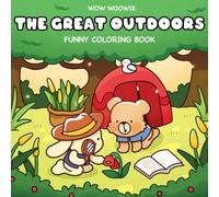 The Great Outdoors: A Fun and Relaxing Coloring Book for Adults, Teens, and Kids Who Love Nature, Camping, and Cute Outdoor Adventures