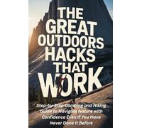The Great Outdoors Hacks That Work