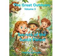 The Great Outdoors: Secrets of the Sunlit Forest