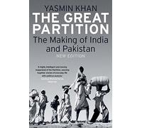 The Great Partition: The Making of India and Pakistan