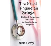 The Great Physician porta devoti per la guarigione e la consegna - NUOVO SUSA...