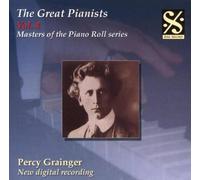 The Great Pianists: Percy Grainger, Vol. 4 by Unknown (0100-01-01)