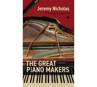 The Great Piano Makers
