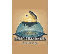 The Great Plane Chronicles