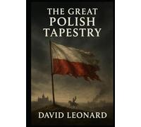 The Great Polish Tapestry