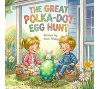 The Great Polka-Dot Egg Hunt