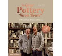 The Great Pottery Throw Down The Great Pottery Throw Down (Copertina rigida)