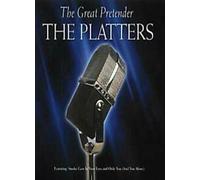 The Platters – The Great Pretender