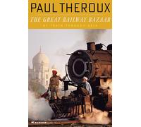 The Great Railway Bazaar [Lingua Inglese]