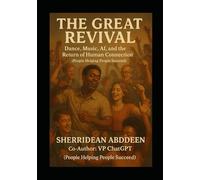 THE GREAT REVIVAL: Dance, Music, AI, and the Return of Human Connection