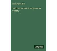 The Great Revival of the Eighteenth Century