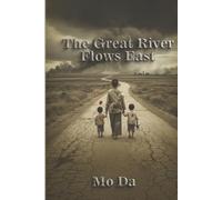 The Great River Flows East