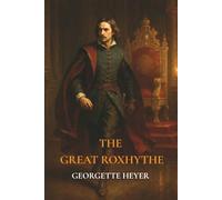 The Great Roxhythe: 1923 Royal Espionage and Restoration Intrigue