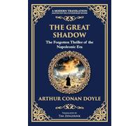 The Great Shadow: A Tale of War, Brotherhood, and Ghosts of the Battlefield: 340