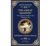 The Great Shadow: A Tale of War, Brotherhood, and Ghosts of the Battlefield (Deluxe Hardbound Edition): 340
