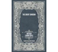 The Great Shadow - Classic Collector Edition (Annotated)