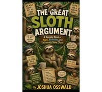 THE GREAT SLOTH ARGUMENT