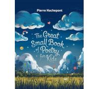 The Great Small Book Of Poetry For Kids