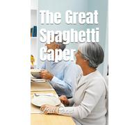 The Great Spaghetti Caper