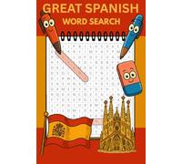 The Great Spanich Word Search Book: Learn about Spain, printed in easy-to-read format perfect gift for travelers, relaxing, passing time during ... for yourself, your journey / trip companion.