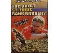 The Great St. Louis Bank Robbery