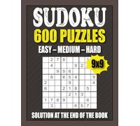 The Great Sudoku Book - 600 Puzzles: With Solutions | Levels: Easy - Medium - Hard
