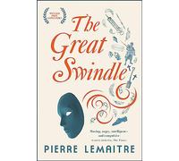 The great swindle: Au Revoir La-haut (English Edition)