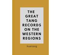 The Great Tang Records on the Western Regions