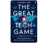 Anirudh Suri The Great Tech Game (Copertina rigida)