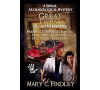 The Great Thirst Boxed Set: A Combined Edition Serial Archaeological Mystery