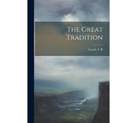 The Great Tradition (Tascabile)